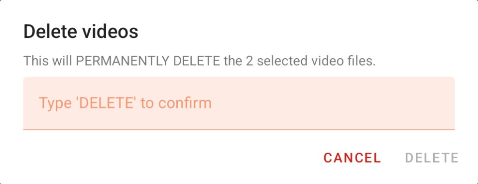 Delete Videos - Dialog